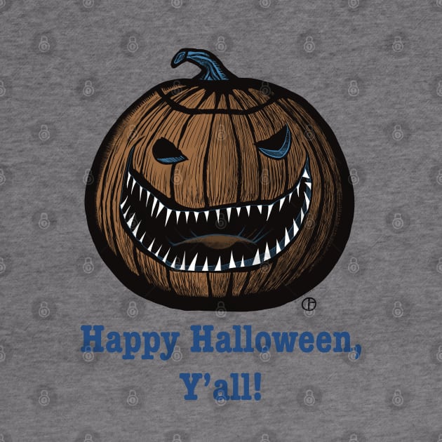 Happy Halloween Y’all Scary Pumpkin by Art from the Blue Room